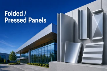 Folded / Pressed Panels
