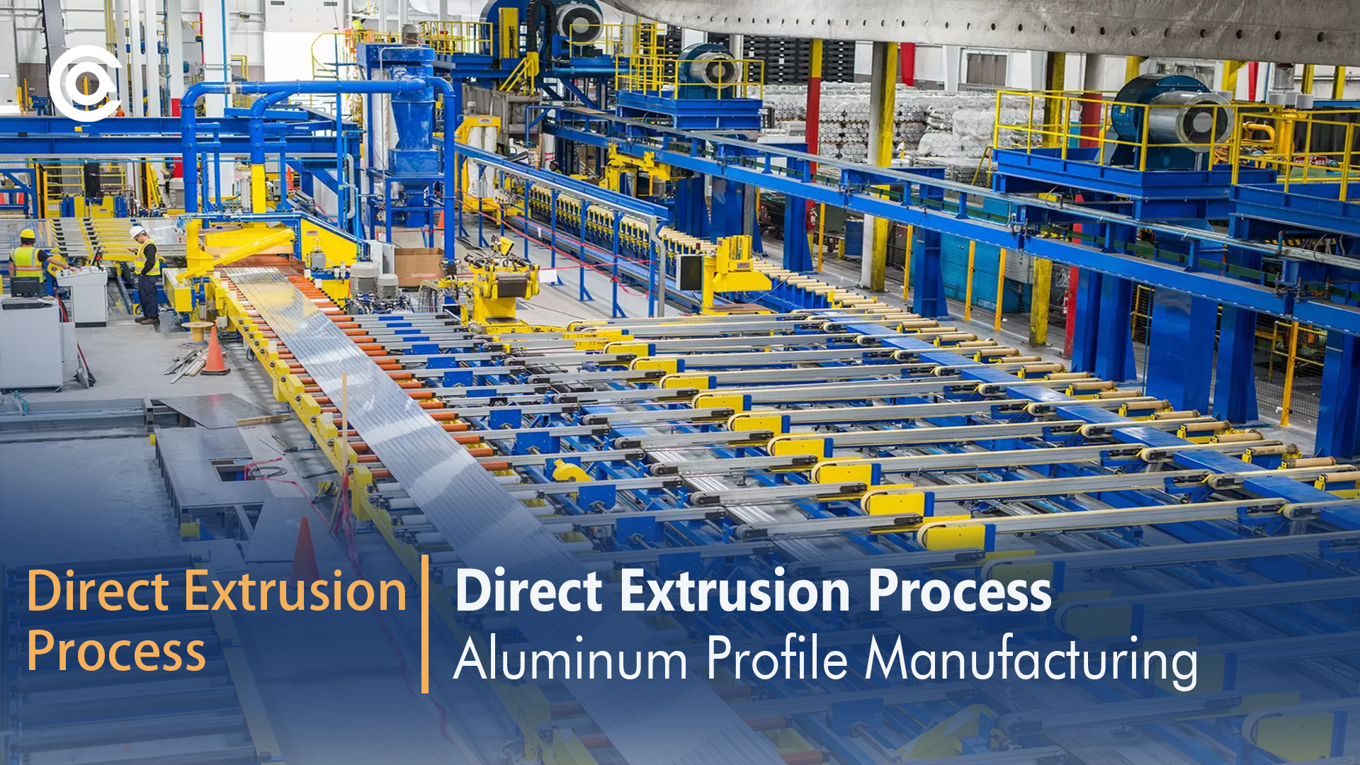 Aluminum Extrusion Process
