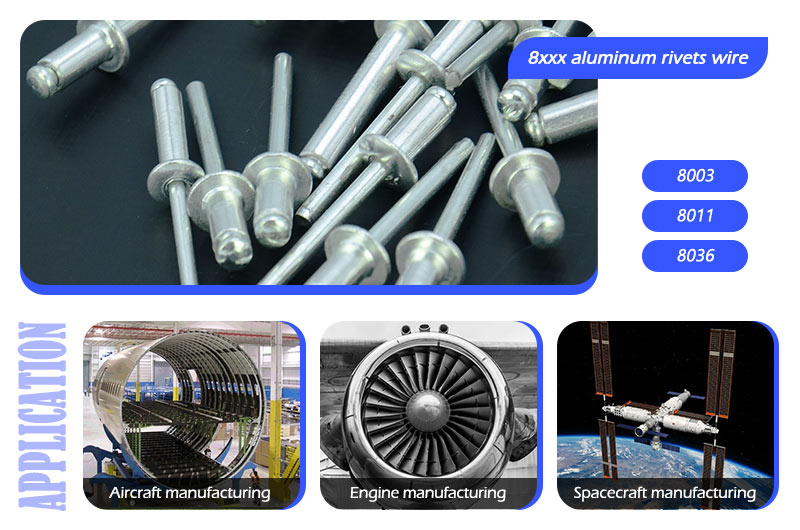 Application of 8000 Series aluminum alloy rod and wire for rivets